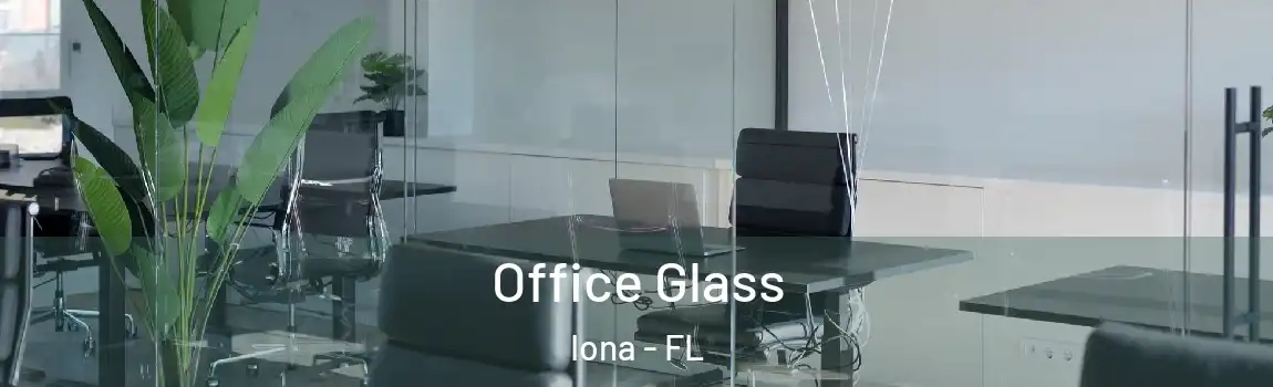 Office Glass Iona - FL